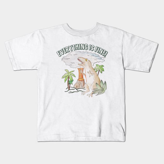 Everything is fine! Dino meltdown 2020 watercolor funny scene Kids T-Shirt by wanderinglaur